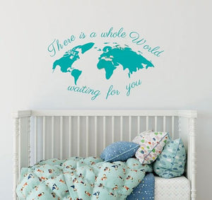 There Is A Whole World Waiting For You World Map Sticker